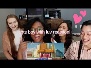 bts boy with luv mv reaction!