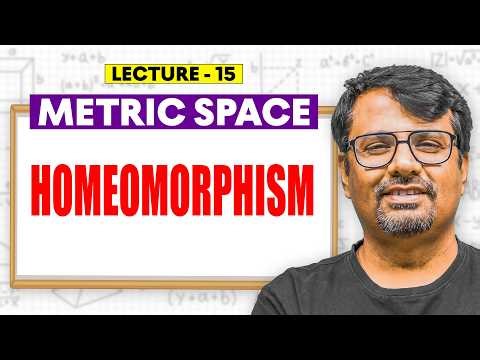 Metric Space | Homeomorphism | Concepts & Example By GP Sir