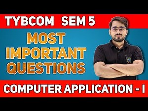 Most Important Questions of Computer System & Application | TYBCOM Sem 5 |