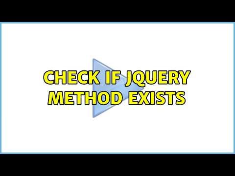 Check if jQuery method exists (2 Solutions!!)