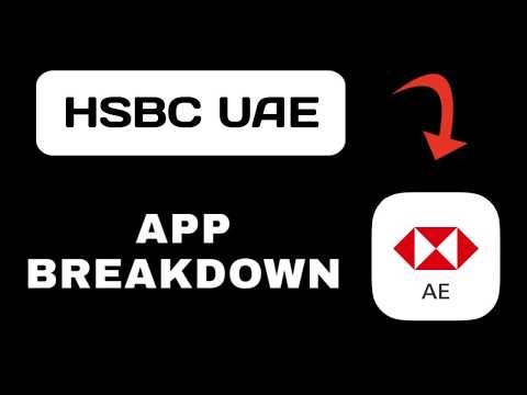 HSBC UAE App Breakdown - What to Expect