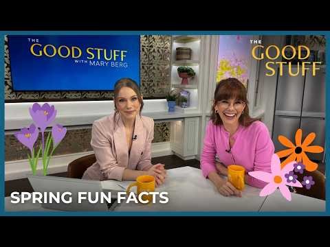 Fun Facts About Spring | The Good Stuff with Mary Berg