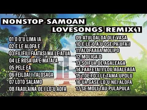 1 HOUR NONSTOP SAMOAN LOVESONGS REMIX 1 by DJ Will 2025