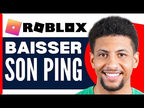 Comment Baisser Son Ping Sur Roblox ( En 2025 )