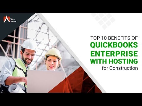 10 Benefits of QuickBooks Enterprise Hosting for Construction