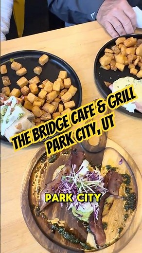 Park City Breakfast Worth the Stop | Bridge Café & Grill #food #foodie #foodtravel