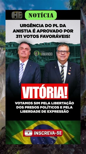 PL da anistia: urgência aprovada por 311 votos