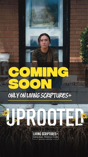 4.3K views · 24 reactions | ✨ Every story starts with ACTION.  Uprooted  - COMING SOON. Only on Living Scriptures+  | Living Scriptures | Facebook