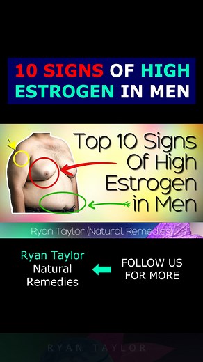 10 Signs Of High Estrogen In Men #estrogen #malehealth #menshealth #hormonehealth #hormomebalance #lowtestosterone #remedies #naturalremedies #testosterone #ryantaylornaturalremedies | Ryan Taylor Natural Remedies