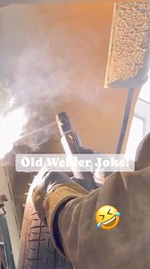 Old Welders Joke! #welder #facebookviral #comedy | Meltin Metal Welding