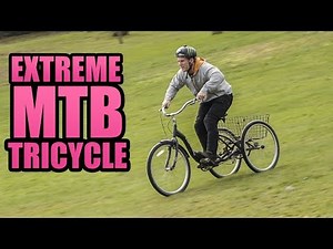 EXTREME MTB TRICYCLE RIDING - WILL IT SURVIVE?