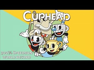 Cuphead DLC 300% Speedrun 1:04:13 (FORMER World Record)