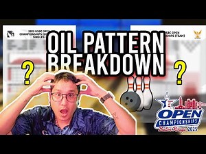 2025 USBC Open Championship Oil Pattern Breakdown