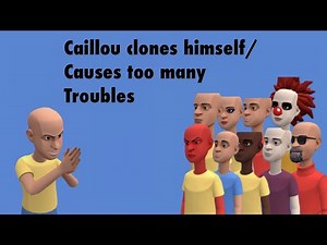 Caillou clones himself/ Grounded