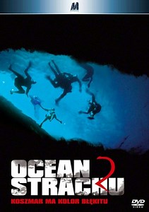 Ocean strachu 2 (2006) film opis - Filmweb
