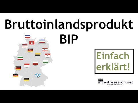 Bruttoinlandsprodukt - Was ist das BIP? Einfache Erklärung und Definition