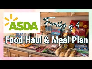 Asda Food Haul & Easy Meal Plan | Grocery Haul UK