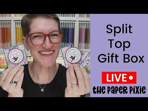 Learn how to make a Split-Top Gift Box! - Episode 387