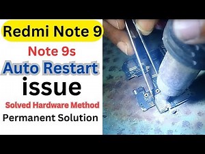 Redmi Note 9 Note 9s Auto Restart Problem Solved Hardware Method Permanent Solution