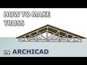 How to make Truss in Archicad Tutorial