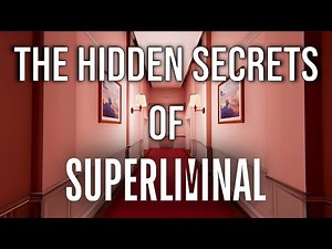 The Hidden Secrets of Superliminal Lore