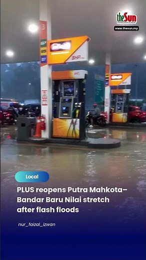 PLUS reopens Putra Mahkota–Bandar Baru Nilai stretch after flash floods