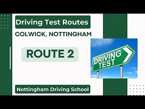 Colwick Driving Test Centre, Nottingham - Driving Test Routes: Route 2