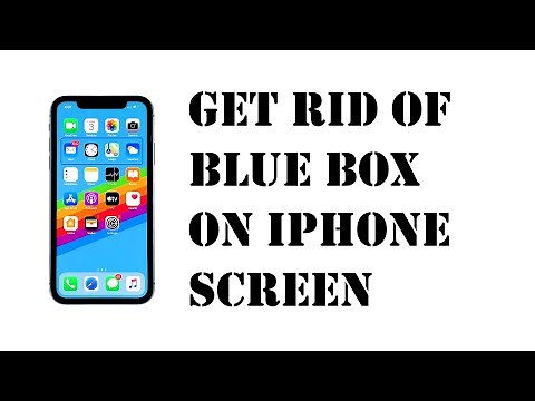 How To Get Rid Of Blue Box On iPhone XR (iOS 13.4)