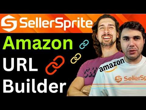 Free Amazon URL Builder Tool: Create Canonical, Target ASIN, Add-To-Cart URLs with SellerSprite