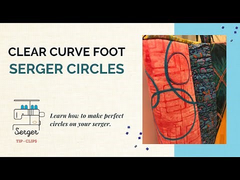 Clear Curve Foot Serger Circles