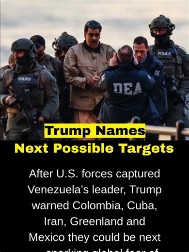 Trump Names Next Possible Targets. #trump #venezuela #colombia #cuba #iran #greenland #mexico #breakingnews #international #us #warn #fyp #shorts #viral #grow #politics