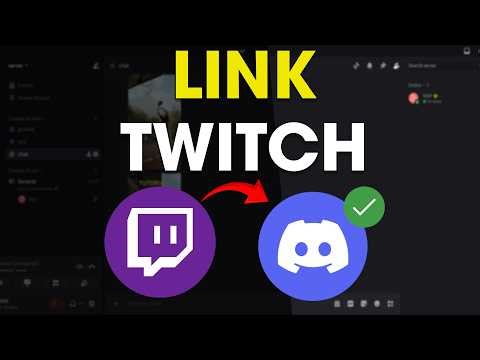 How To Connect & Link Your Twitch Account To Discord (Easy)