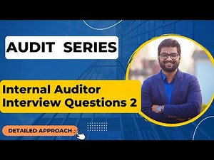 Internal Auditor Interview Question 2