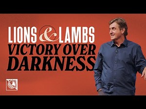 Lions & Lambs [Victory Over Darkness] | Pastor Allen Jackson