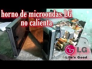 reparar horno de microondas LG no calienta