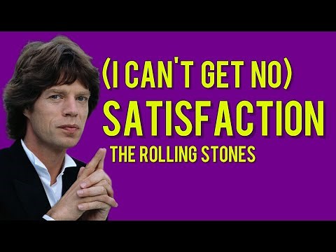 (I Can't Get No) Satisfaction - ‪@TheRollingStones‬ (original lyrics)