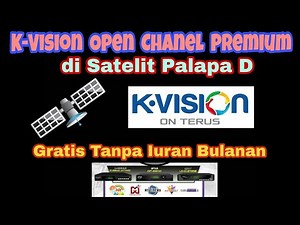 K Vision Open Chanel Premium Ftv di Satelit Palapa D di Gardiner Ottimo, Optus 66HD & LGSat Stars