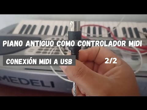 Utiliza tu PIANO Antiguo como controlador MIDI/ CONEXION MIDI A USB/ Ejemplo 2 Piano Medeli 👌✔ 2/2