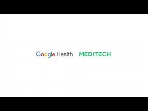 MEDITECH and Google Health's Search and Summarization Collaboration