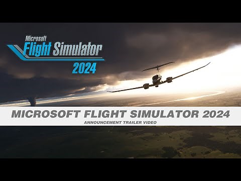 Microsoft Flight Simulator 2024 Announcement Trailer