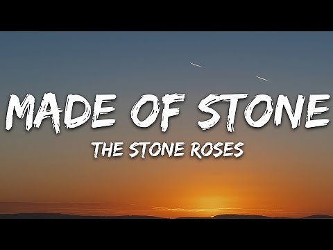 The Stone Roses - Made of Stone (Lyrics)