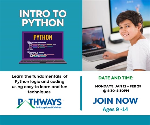 Learn Python Coding this fall and turn screen time into skill time by enrolling your 9-14 year old into Pathways’ “Intro to Python” coding class. Your child will learn the syntax and logic behind Python while doing projects that are fun and interactive. No experience needed in this coding to take the class! Register at Montville Recreation Website under Pathways Programs - January - February 2026. You do not have to be a Montville resident to register: http://www.montvillenj.org/recregistration 