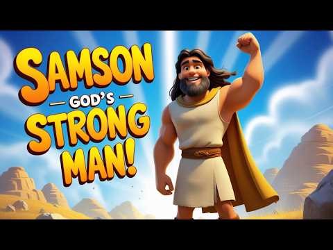 Samson, God’s Strong Man! 💪📖 | Bible Story Song for Kids