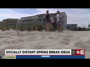 Socially-distanced spring break ideas