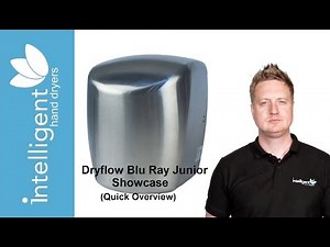 Hand Dryer Review - Dryflow BluRay Junior Showcase