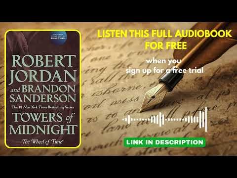 Towers of Midnight by Robert Jordan & Brandon Sanderson [ Full Audiobook Free ]