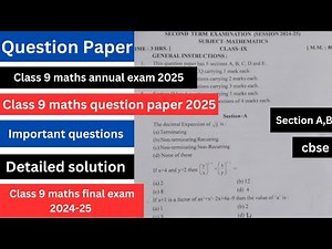 Class 9 maths question paper 2024-25 | class 9 maths annual exam 2025 | important questions 2024-25