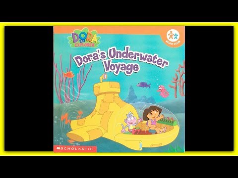 DORA THE EXPLORER "DORA'S UNDERWATER VOYAGE" - Read Aloud Storybook for kids, children