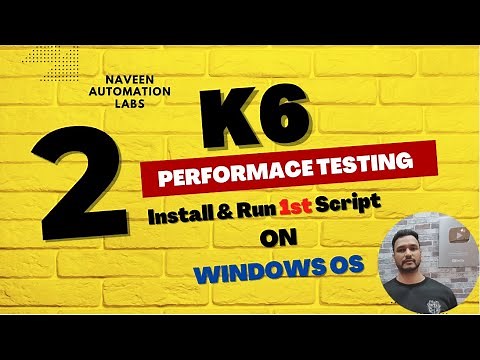 #2 - Install K6 on Windows OS | Run First Script