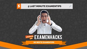 Examenhacks: 5 last minute examentips!